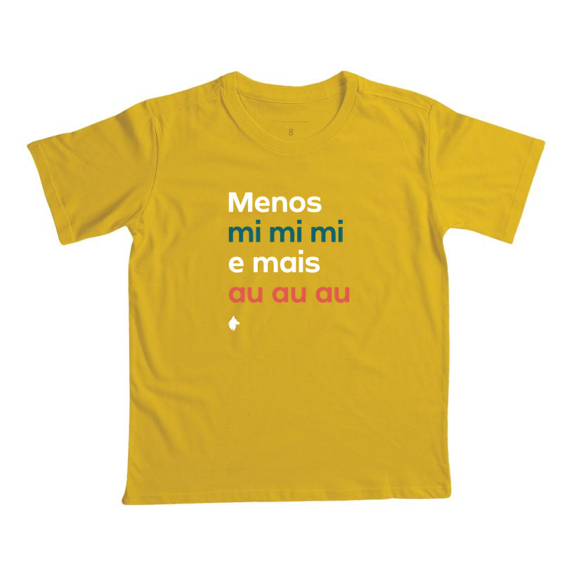 Camiseta Infantil Lurdinha Menos mi mi mi e mais Au Au Au