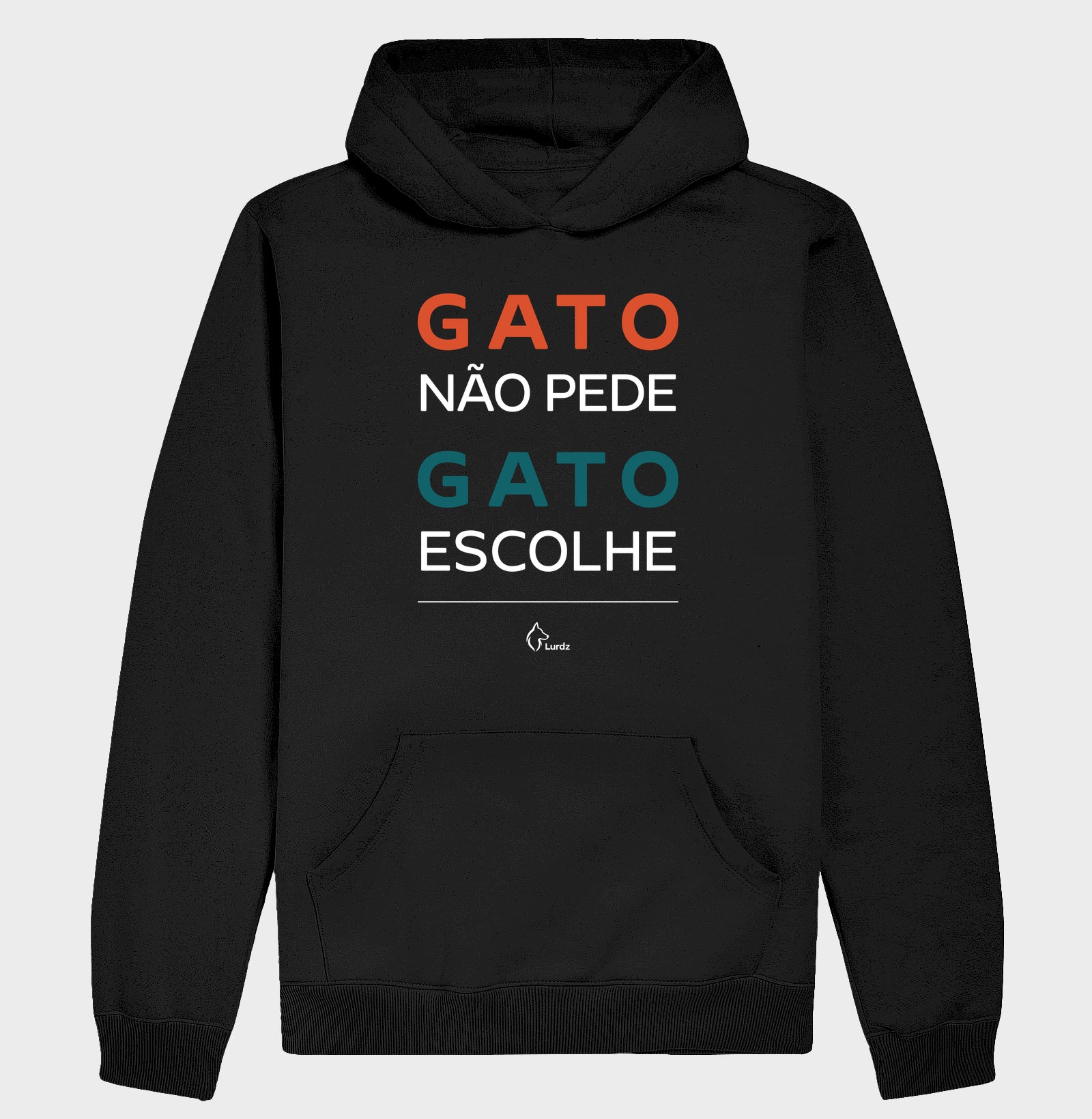 Moletom Capuz Adulto Lurdinha Gato não pede Gato Escolhe