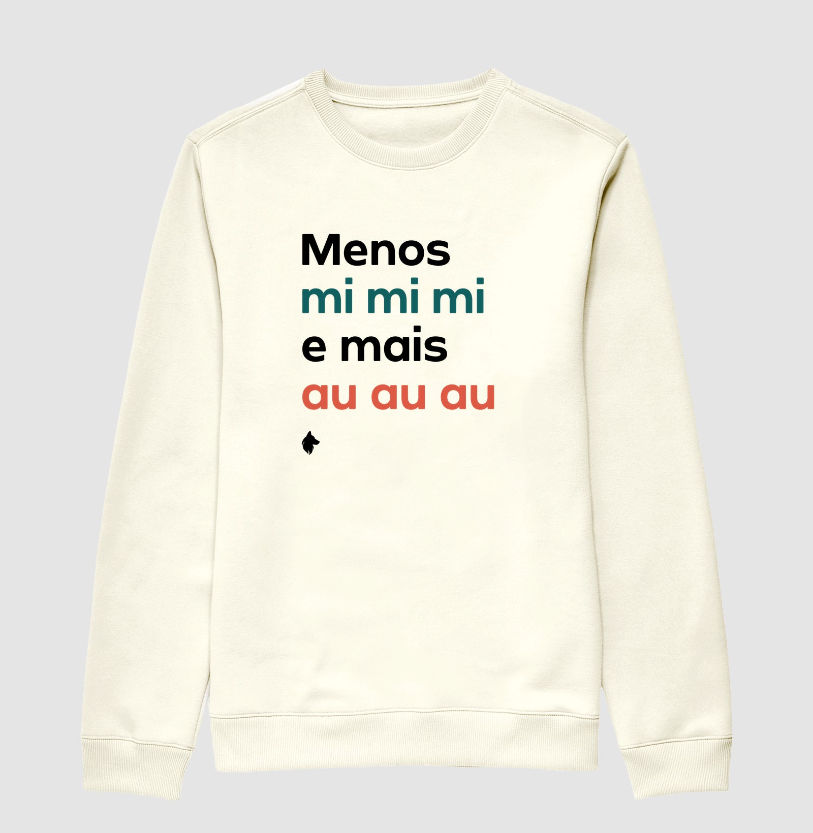 Moletom Gola Careca Adulto Lurdinha Menos mi mi mi e mais Au Au Au