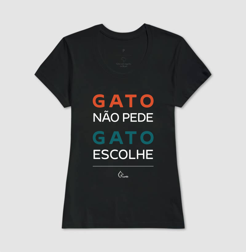 Camiseta Adulto Gato não pede Gato Escolhe