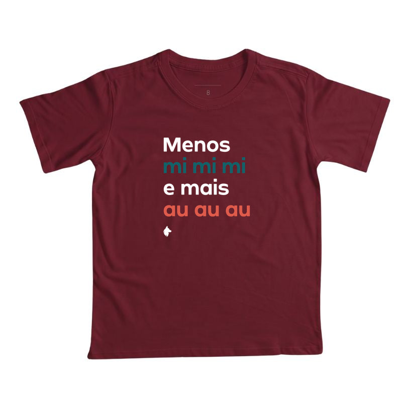 Camiseta Infantil Lurdinha Menos mi mi mi e mais Au Au Au